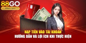 Nạp tiền qua chuyển khoản ngân hàng đơn giản