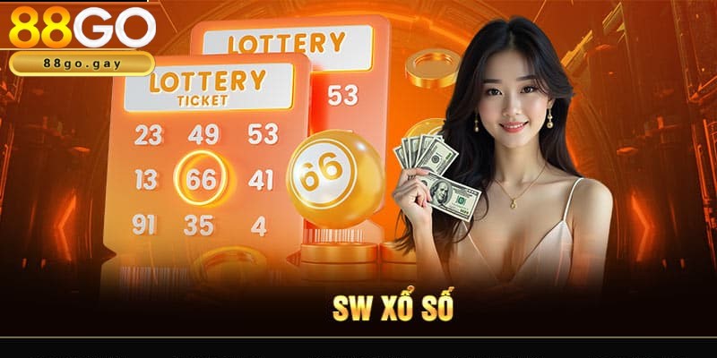 Xổ số 5 Sảnh thử vận may xổ số SW được đánh giá cao về sự uy tín